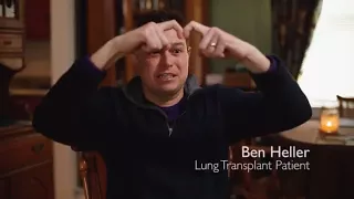Bilateral Lung Transplant | Ben's Story