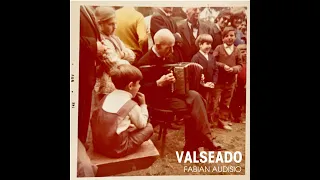 Valseado - Fabian Audisio