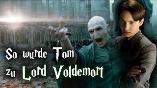 Die Geschichte von Lord Voldemort | So wurde er zum Dunkelsten Zauberer aller Zeiten