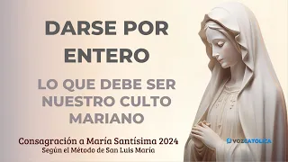 Día 2 - Consagración a María Santísima - Hna. María Virgo Fidelis