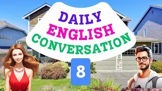 ✅ Daily English Conversation 8 - #learnenglishconversation  #speakenglish    #conversationpractice