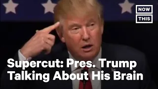 Donald Trump Keeps Talking About His Brain | NowThis