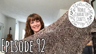 Noble Character Crafts - Episode 92