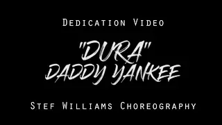 DURA - FAN DEDICATION VIDEO (STEF WILLIAMS CHOREOGRAPHY)