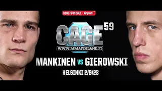 CAGE 59 Main Event Trailer: Mankinen vs Gierowski