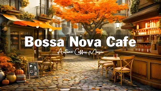 Fall Finesse: Bossa Nova Harmony in Your Café Escape