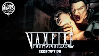 Grimbeard - Vampire: The Masquerade - Redemption (PC) - Review