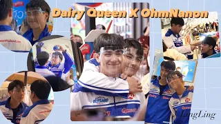 【OHMNON】Tổng hợp Tiktok couple OhmNanon | Dairy Queen X OhmNanon | 1st Event - Vietsub