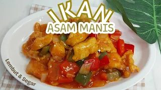 Ikan Asam Manis II Gak kalah sama yang di restoran...