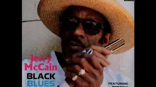 Jerry McCain - Black Blues Is Back (Full Album)