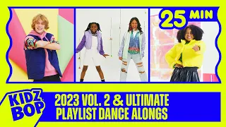 25 Minutes of KIDZ BOP 2023 Vol 2. and KIDZ BOP Ultimate Playlist Dance Alongs!