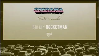 Cinerama at Dorado : ROCKETMAN