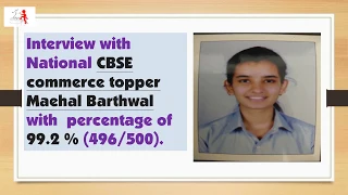 Series 2 : Episode 1: Interview of National CBSE commerce topper with 99.2%.