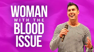 The Woman with the Issue of Blood Explained