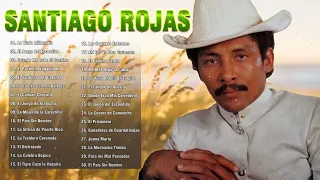 Santiago Rojas Sus Mejores Exitos - 30 Grandes Exitos De Santiago Rojas - Musica llaneras