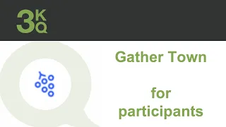 Gather Town: participants guide