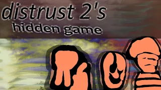 distrust 2's hidden game