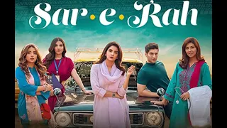 Sar e Rah OST Remix Saba Qamar Sar-e-Rah Additional Remix Version