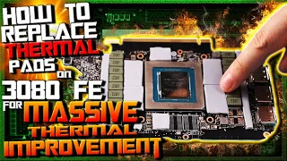 Replace your 3080 FE thermal pads and save your GPU from throttling