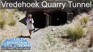 The Vredehoek Quarry Tunnel| Devils Peak | Table Mountain | Murray & Stewart Quarry