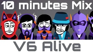 【Incredibox V6】- 10 minuets MIX - for Background music【Alive】