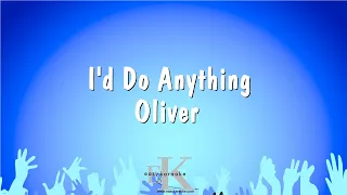 I'd Do Anything - Oliver (Karaoke Version)