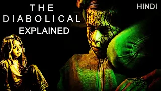 The Diabolical (2015) Explained in Hindi | The Diabolical Ending Explained Hindi Detailed