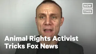 Animal Rights Activist Dupes Fox News | NowThis