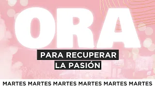 🔴 Oración de la mañana (Para recuperar la pasión) 🌎🌍🌏 - 7 Diciembre 2021 - Henry Pabón| Su Presencia