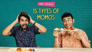 Trying 15 Types Of Momos | Ok Tested