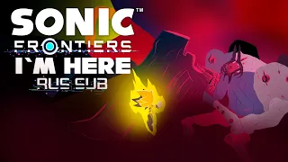 Sonic Frontiers | I`m Here | Я Здесь | Русские Субтитры |