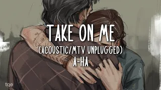 Take On Me 1 Hour Loop (lyrics) (Acoustic/MTV Unplugged) by A-HA