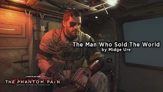 Metal Gear Solid V: The Phantom Pain - The Man Who Sold The World (Lyrics Video)