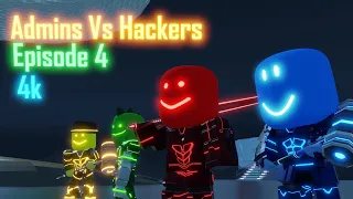 Admins vs Hackers | Roblox Movie Episode 4