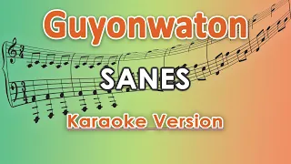 GuyonWaton x Denny Caknan - Sanes (Karaoke Lirik Tanpa Vokal) by regis