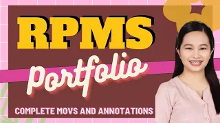 RPMS - PORTFOLIO WITH COMPLETE MOVs AND ANNOTATION