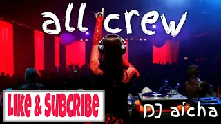 Party all crew semadura by dj aicha 68