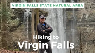 Hiking to Virgin Falls