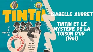 Isabelle Aubret - Tintin et le mystère de La Toison d'Or (1961)