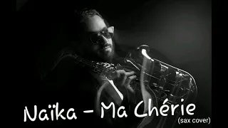 Dav Hovhannisyan // Naïka - Ma Chérie (sax cover)