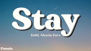 Zedd, Alessia Cara - Stay (Lyrics) Stay