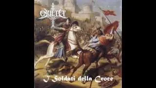 Exultet - I Soldati della Croce