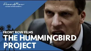 The Hummingbird Project | Official Trailer [HD] | April 18