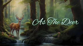 As the Deer