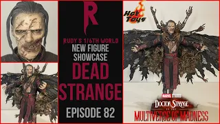 HOT TOYS: DEAD STRANGE (MULTIVERSE OF MADNESS): NEW FIGURE SHOWCASE (EP.82) #hottoys #drstrange