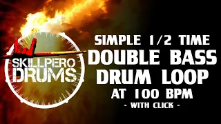 METAL DRUM LOOP - 100 BPM double bass groove with 1/2 time feel WITH CLICK