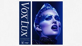 VOX LUX [Official Soundtrack] - Alive