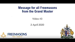 COVID19 - MW Bro Graham Wrigley - Freemasons NZ GM Announcement, April 2, 2020