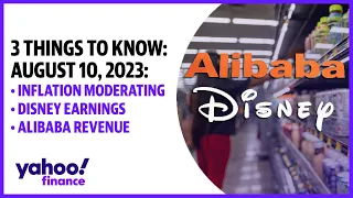 Inflation moderating, Disney stock slides after Q3 earnings, Alibaba sees revenue rise: Aug 10, 2023