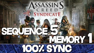 Assassin's Creed Syndicate 100% Sync Guide | Sequence 5 - Memory 1 (Friendly Competition)
